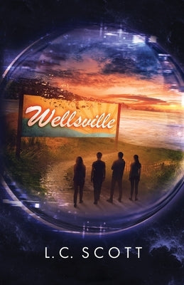 Wellsville by Scott, L. C.