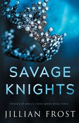 Savage Knights by Frost, Jillian