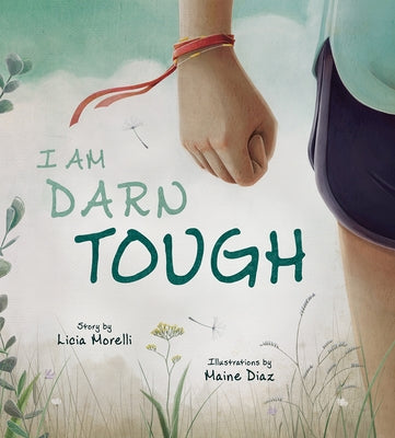 I Am Darn Tough by Morelli, Licia