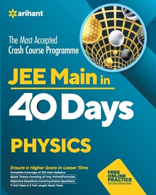 40 Days JEE Main PHYSICS by Arihant Experts