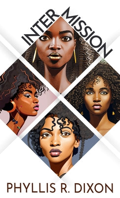 Intermission by Dixon, Phyllis R.