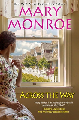 Across the Way by Monroe, Mary