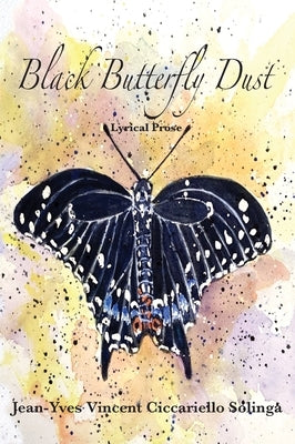 Black Butterfly Dust by Solinga, Jean-Yves