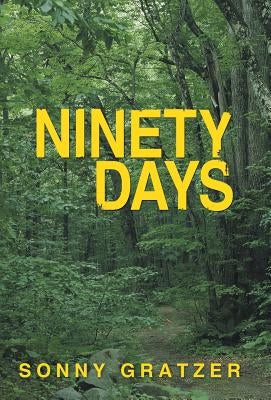 Ninety Days by Gratzer, Sonny