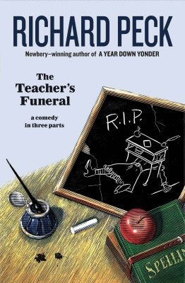 The Teacher's Funeral by Peck, Richard