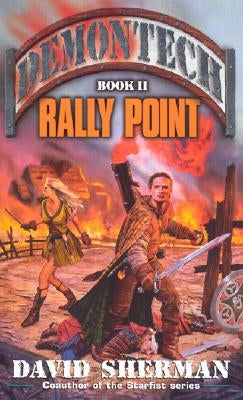 Rally Point by Sherman, David