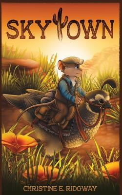 Skytown by Ridgway, Christine E.