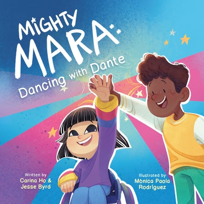 Mighty Mara 2: Dancing with Dante by Ho, Carina
