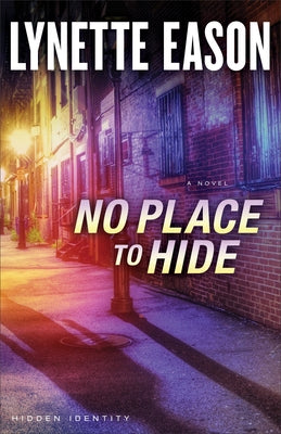 No Place to Hide by Eason, Lynette