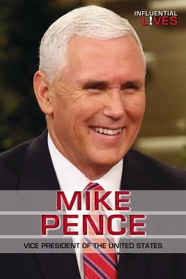 Mike Pence: Vice President of the United States by Sales, Amanda