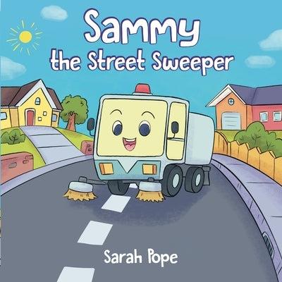 Sammy the street sweeper by Pope, Sarah