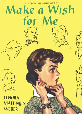 Make a Wish for Me by Mattingly Weber, Lenora