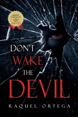 Don't Wake The Devil by Ortega, Raquel