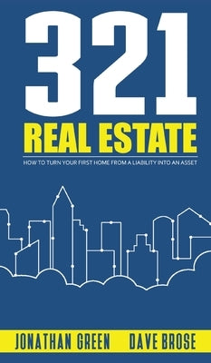 321 Real Estate by Green, Jonathan