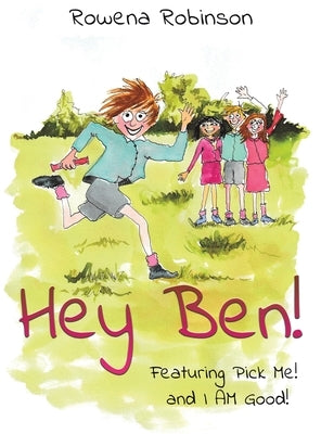 Hey Ben! by Robinson, Rowena