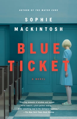 Blue Ticket by Mackintosh, Sophie