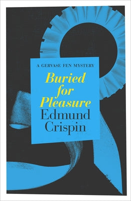 Buried for Pleasure by Crispin, Edmund