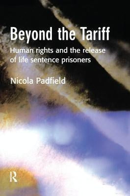 Beyond the Tariff by Padfield, Nicola