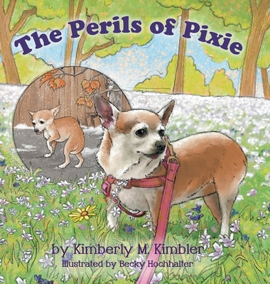 The Perils of Pixie by Kimbler, Kimberly M.