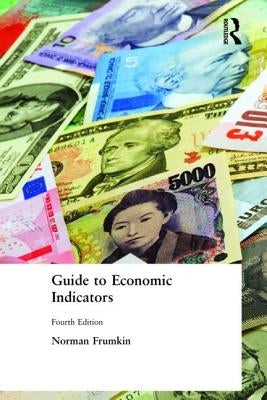 Guide to Economic Indicators by Frumkin, Norman