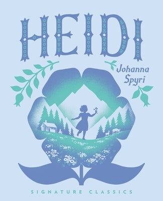 Heidi by Spyri, Johanna