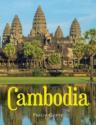Cambodia by Gupte, Philip