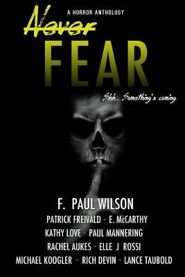 Never Fear by Freivald, Patrick