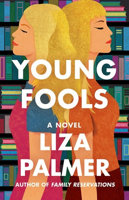 Young Fools by Palmer, Liza