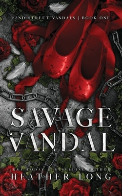 Savage Vandal by Long, Heather