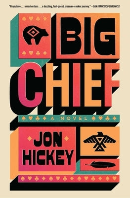 Big Chief by Hickey, Jon