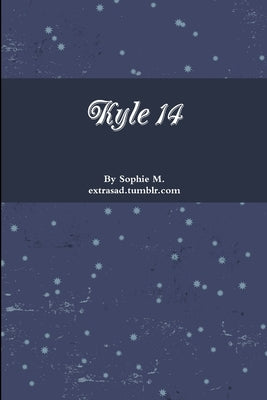 Kyle 14 by M, Sophie