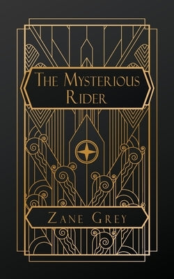 The Mysterious Rider by Grey, Zane