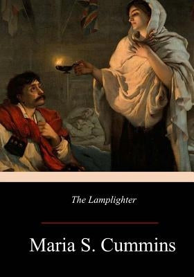 The Lamplighter by Cummins, Maria S.