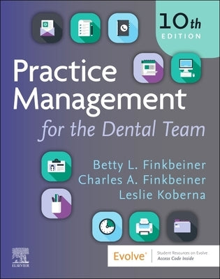 Practice Management for the Dental Team by Finkbeiner, Betty Ladley