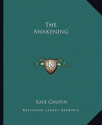 The Awakening by Chopin, Kate