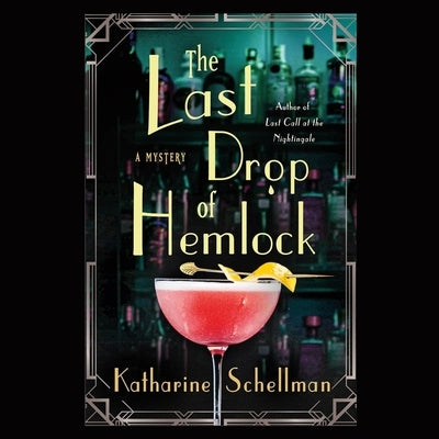The Last Drop of Hemlock by Schellman, Katharine