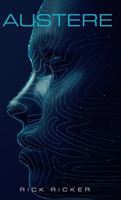 Austere by Ricker, Rick