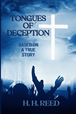 Tongues Of Deception by Reed, Harry H.