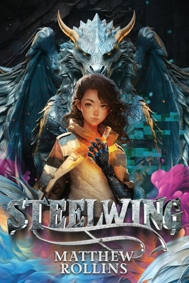 Steelwing by Rollins, Matthew