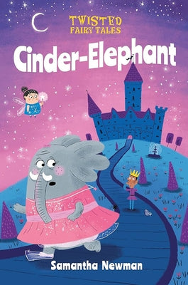 Cinder-Elephant by Newman, Samantha