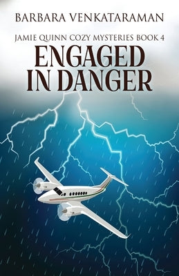 Engaged In Danger by Venkataraman, Barbara
