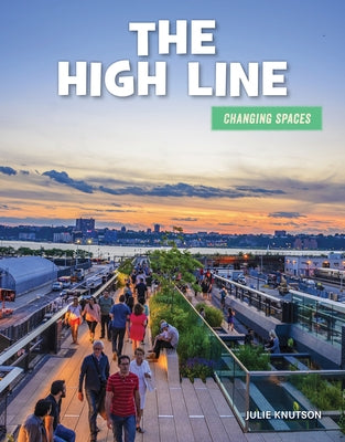 The High Line by Knutson, Julie