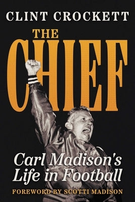 The Chief by Crockett, Clint