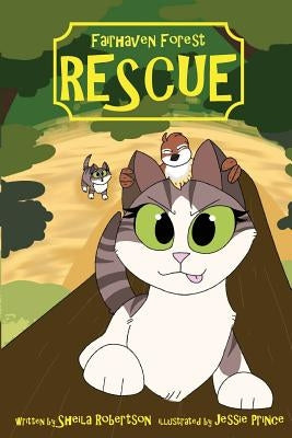 Fairhaven Forest Rescue by Robertson, Sheila