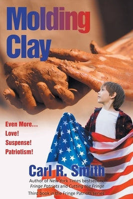 Molding Clay by Smith, Carl R.
