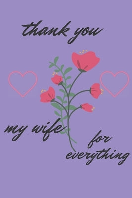 thank you my wife by My Wife, Thank