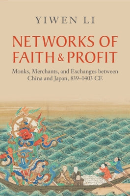 Networks of Faith and Profit by Li, Yiwen