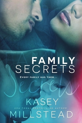 Family Secrets by Millstead, Kasey
