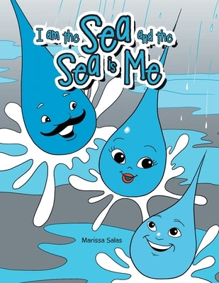 I Am the Sea and the Sea Is Me by Salas, Marissa