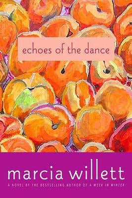 Echoes of the Dance by Willett, Marcia